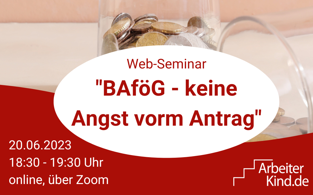 Web-Seminar "BAföG - Keine Angst vorm Antrag!"